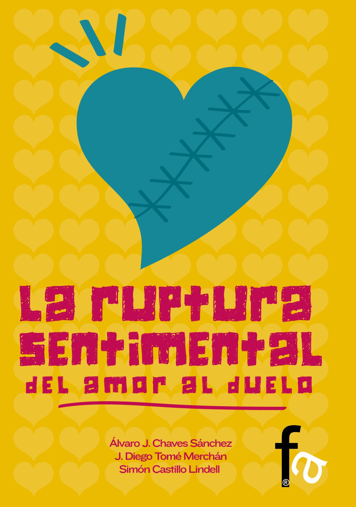La Ruptura Sentimental. Del amor al duelo